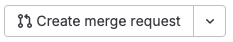 Create Merge Request button