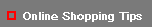 Online Shopping Tips
